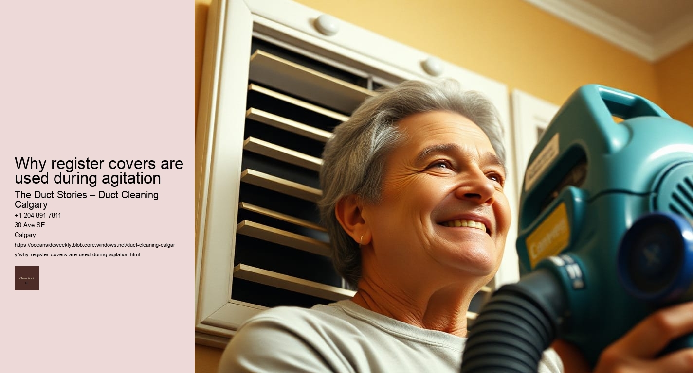 Why register covers are used during agitation