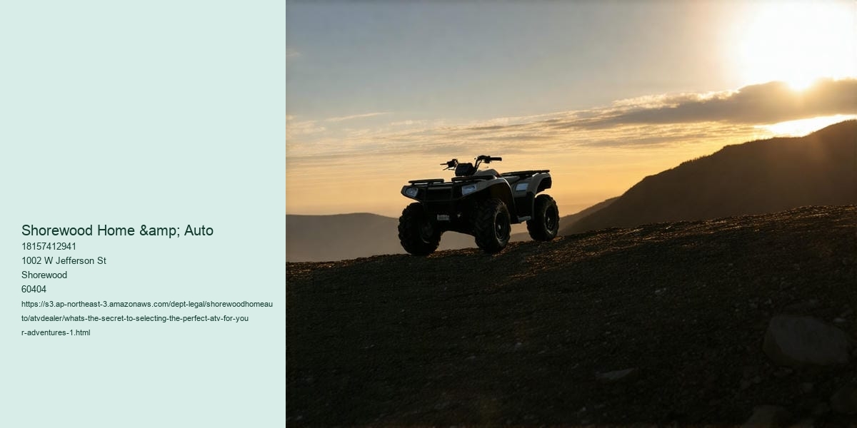 What's the Secret to Selecting the Perfect ATV for Your Adventures?