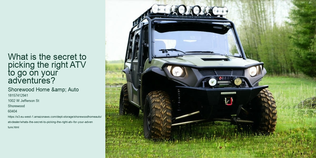 What's the secret to picking the right ATV for your adventure?
